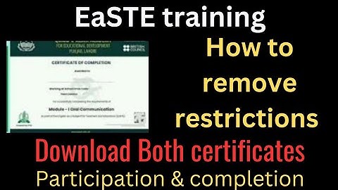 How to Download Restricted Certificate of Completion QAED EaSTE Module 1 PST Training
