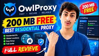 How to Get 200 MB Free Proxy on OwlProxy 🔥 | Full Tutorial 2026