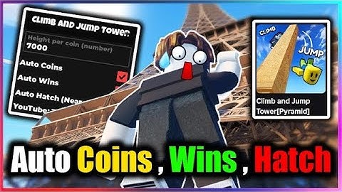 *NEW* Climb and Jump Tower Script (PASTEBIN 2025) (AUTO FARM ,AUTO WINS ,AUTO HATCH)