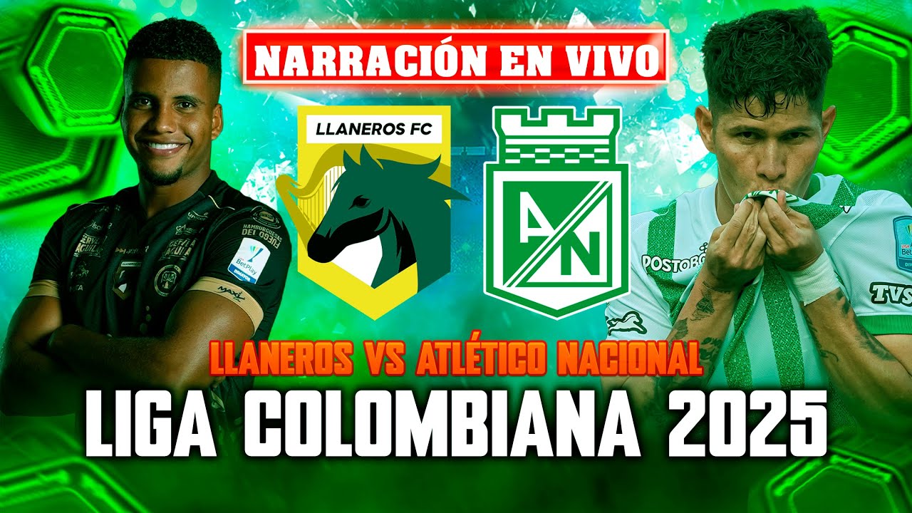 🟢 NACIONAL goleó a LLANEROS y es el líder de la LIGA COLOMBIANA 2025-II ...