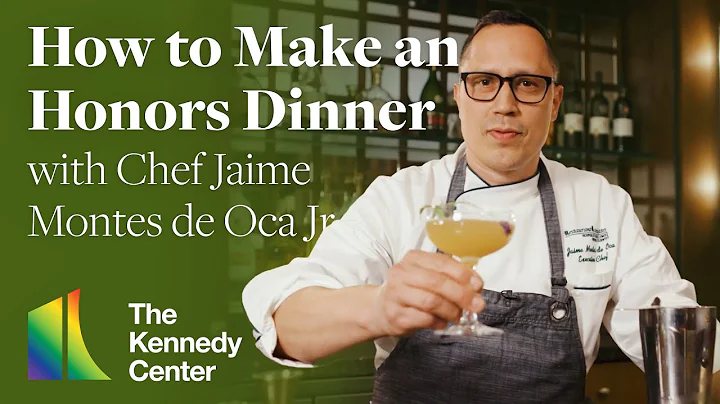 How to Make an Honors Dinner with Chef Jaime Montes de Oca Jr. | The Kennedy Center