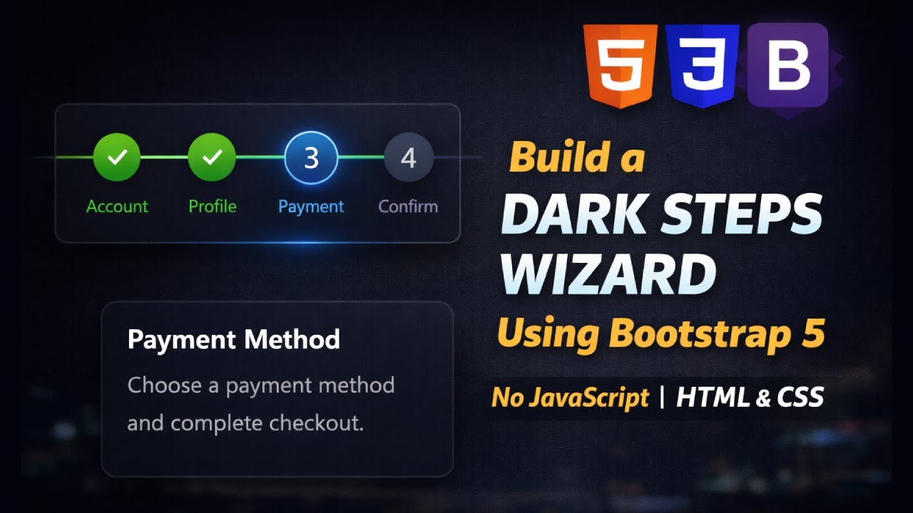 Build a Modern Dark Steps Wizard Using Bootstrap 5  No JavaScript  HTML & CSS!
