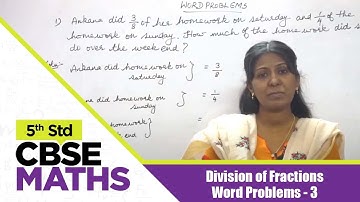 5th Std CBSE Maths Syllabus | 39 - Division of Fractions - Word Problems - 3 | CBSE Maths