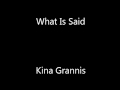 Kina Grannis - What Is Said - One More in the Attic