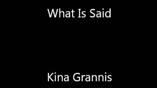 Watch Kina Grannis What Is Said video