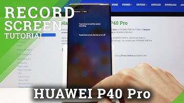 How to Record Screen in Huawei P40 Pro – Screen Recorder