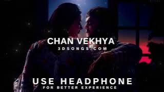 Chan Vekhya 8D Song | Panjabi 8D Song | Chan Vekhya Lofi 3D Song | 3D  Panjabi Songs | Music Beat