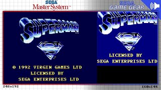 Superman: The Man of Steel | Master System & Game Gear | Dual Longplay
1. Metropolis 0:48
Boss: Prankster 2:34
2. Subterranean Base 3:14
Boss: Metallo
3. Subway 5:44
Boss: Metallo 6:22
4. Caverns 7:15
Boss: 8:16
5. Inside the Doom Star 9:22
Final Boss: Brainiac 11:08 Superman: The Man of Steel | Master System & Game Gear | Dual Longplay