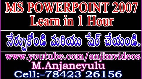 MS Powerpoint 2007 Tutorial in telugu || MS Powerpoint Complete Tutorial In Telugu