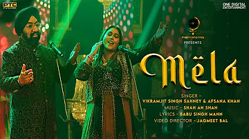 Mela (Full Video) | Vikramjit Singh Sahney & Afsana Khan | Shah An Shah | Jagmeet Bal