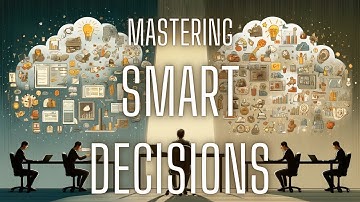 How to Make Smart Decision : Mastering Smart Decisions: Overcoming Decision Fatigue