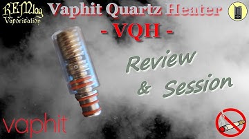 VAPHIT Quartz Heater, Review & Test Vapeur, Vaporisateur pour Dynavap, Avis