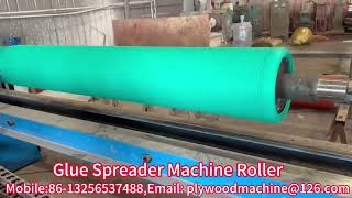 Glue Spreader Machine Roller