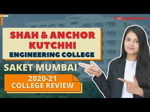 Shah and Anchor Kutchhi Engineering College [SAKEC] Mumbai | Admission | Courses | Fees | Placements