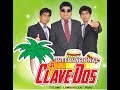 INTERNACIONAL CLAVE DOS - CUANDO PIENSO EN TI