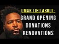 3 Of Umar Johnson's Biggest Lies (FDMG Grand Opening / Donations / Renovations)