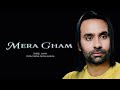 Mera gham  babbu maan from mera gham