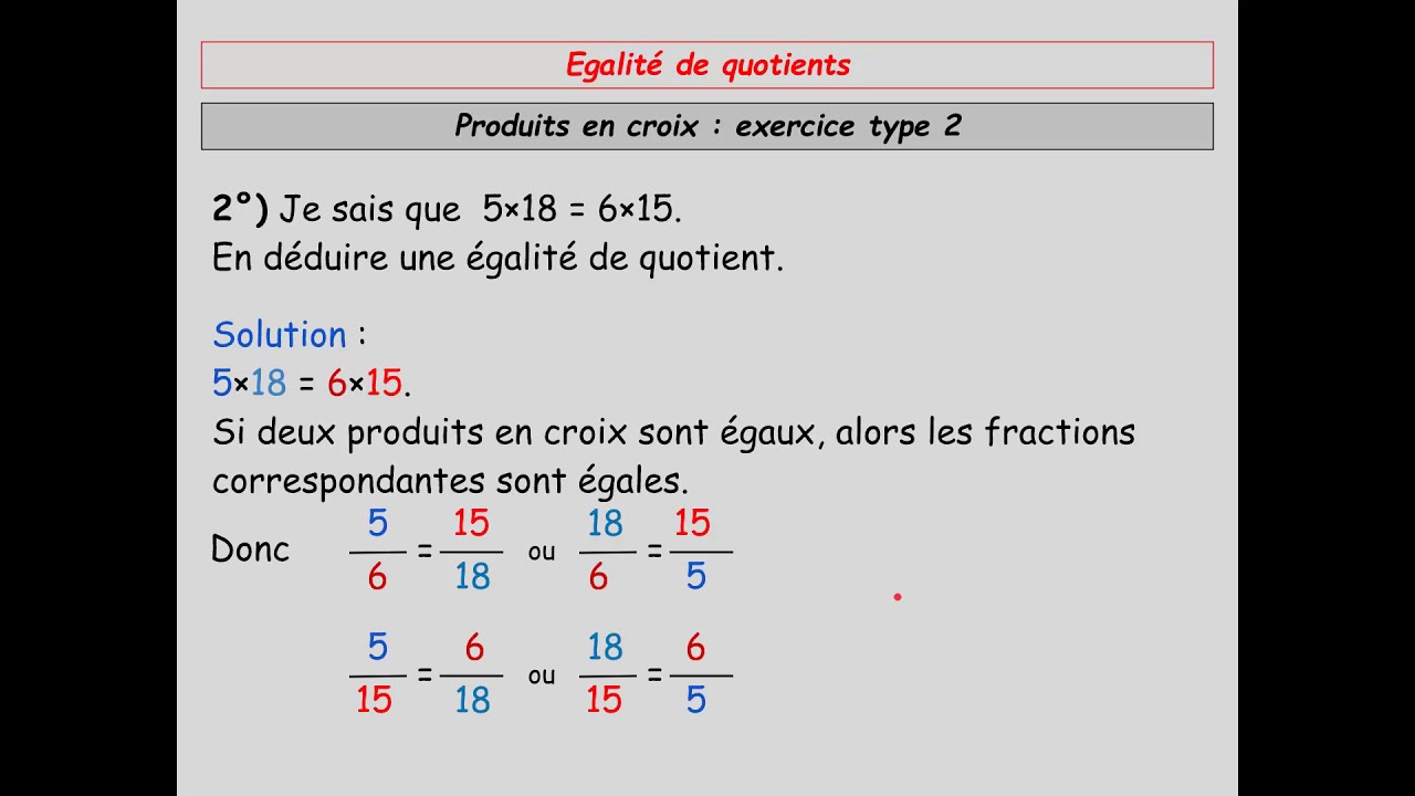 Produit en croix : Passage des multiplications aux fractions . - YouTube