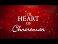 The "Heart of Christmas"    Matthew West