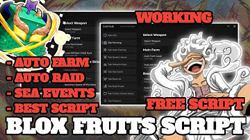 [⚡] Blox Fruit Script *NO KEY* - Auto Farm, Auto Raid, Sea Events, Update 28 & More!