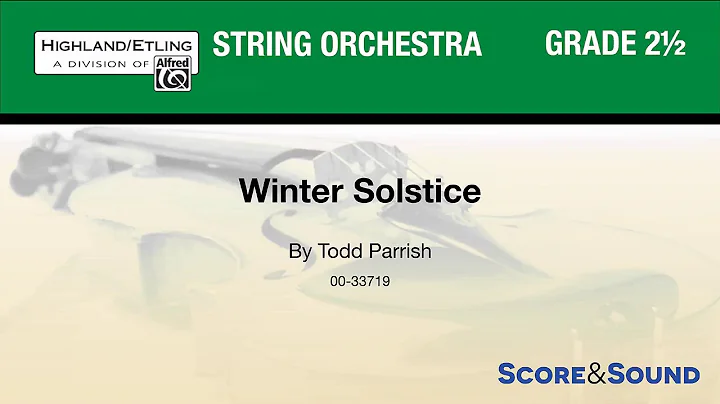 Winter Solstice, by Todd Parrish  Score & Sound