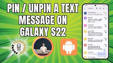 How to Pin/Unpin A Text Message on Galaxy S22 - Full Guide [2025]
