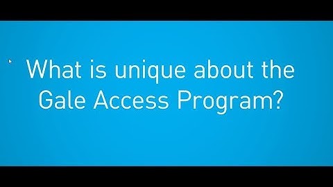 Gale Access Program: Why it
