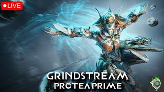 Warframe - Grind Stream - Protea Prime + THANK YOU FOR 500 SUBS