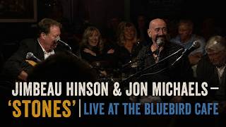 Celebrity Jimbeau Hinson & Jon Michaels — ‘Stones’ | Live at the Bluebird Cafe Net Worth