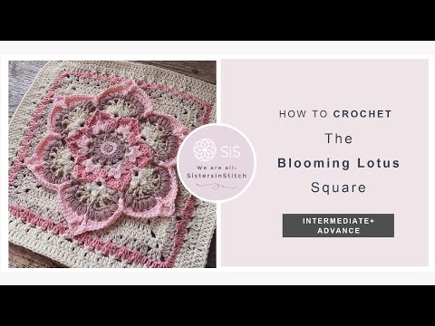 How To Crochet The Blooming Lotus Square | An Overlay Crochet Granny Square Tutorial