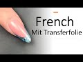 FRENCH MIT TRANSFERFOLIE  // So gehts !