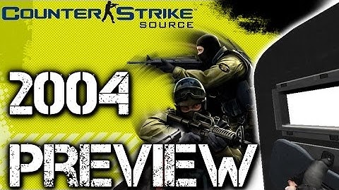 PC Action Preview - Counter-Strike : Source (2004) - Translation for CS Wiki