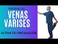 5. PAUSA ACTIVA, EJERCICIOS PARA AUMENTAR LA CIRCULACIÓN DE LAS PIERNAS, Y ALIVIAR  "VENAS VARICES".