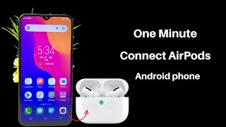 How to Get AirPods to Connect to android | how to Connect Apple AirPods to android in Hindi