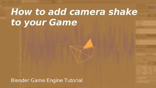 Famous How to Add camera shake to your Game - Bge Tutorial Profile