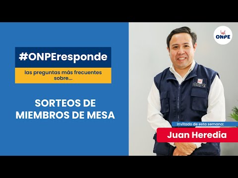 #ONPEresponde tus dudas sobre el sorteo de miembros de mesa para las elecciones del 2 de octubre.