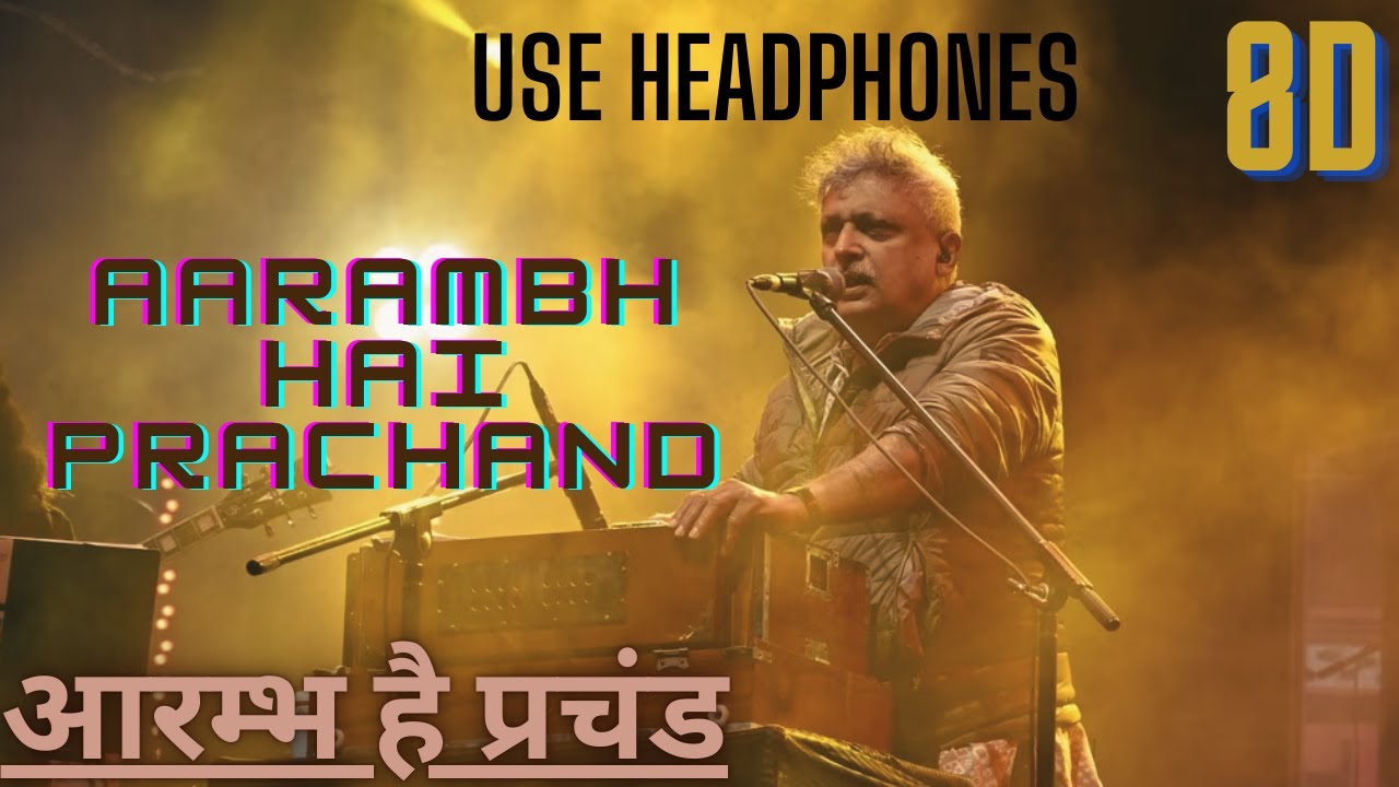 Aarambh Hai Prachand     The Song of the Revolution  Piyush Mishra  Motivational