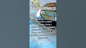 Navigate Like a Pro: Essential Maps, Compasses & GPS for Camping