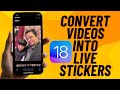 How to Turn a Video into Live Sticker in iOS 17 on iPhone and iPad