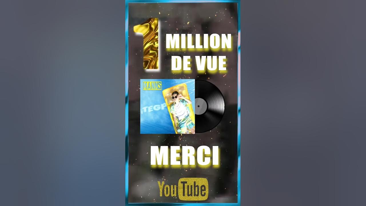 ET ENCORE UN ! 1 MILLION DE VUE SUR MON CLIP TEGP EN 1 MOIS 😱♥️ VOUS ÊTES INCROYABLE YouTube