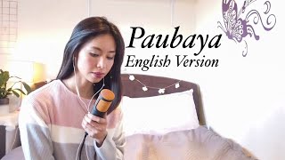 Paubaya by Moira Dela Torre | English Version | Lyrics by Gewel D.