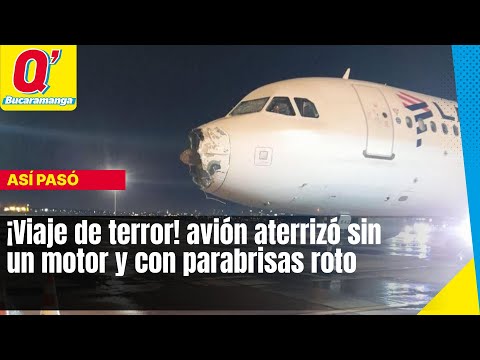 ¡Viaje de terror! avión aterrizó sin un motor y con parabrisas roto