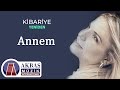 Kibariye Annem 