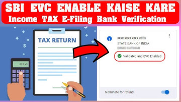 How to E Verify Income Tax Return in New Portal through Bank Account EVC Method | Link EVC SBI