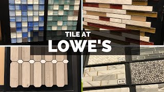 Need Tile? Lowe's Has You Covered | What's New In Tile At Lowe's | Browse With Me