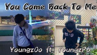 YoungzOo -You Come Back To Me ft. YoungzPo (Karenni New Song 2024)