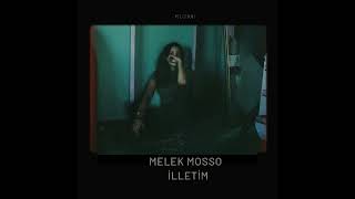 Melek Mosso - İlletim (Speed Mix) Resimi