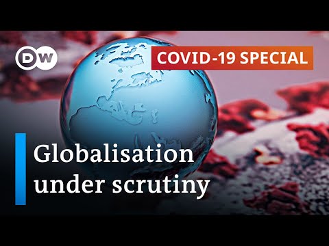 कोरोनाव्हायरस संकट जागतिकीकरण आणि आर्थिक प्रणालीला आकार देईल का? | COVID-19 विशेष