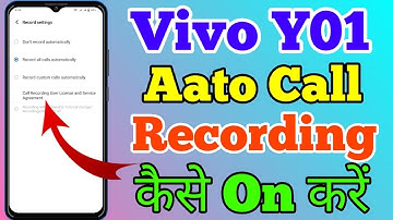 Vivo Y01 Me Aato Call Recording Setting Kaise On Kare // How To Call Recording Setting In Vivo Y01
