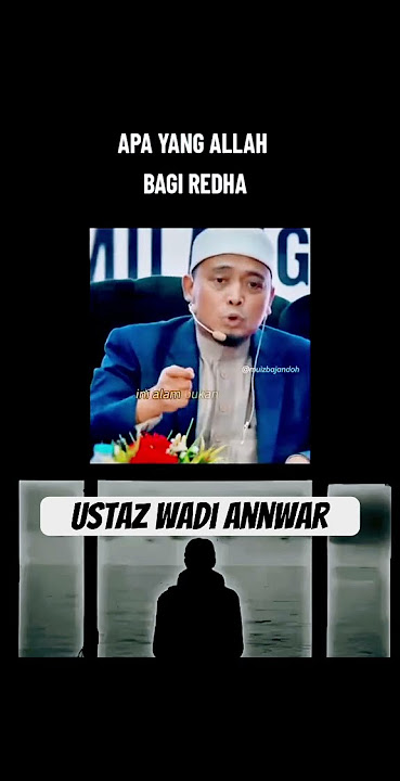 #ceramahagama #redhakeranaallah #ustazwadiannuar #motivation #videoviral #quotes #videoshort #redha